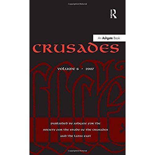 Crusades: Volume 6 (V. 6)