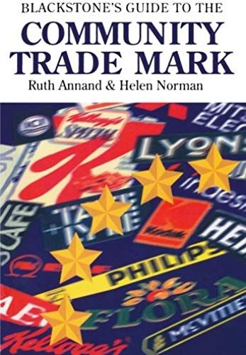 Blackstone's Guide To The Community Trade Mark