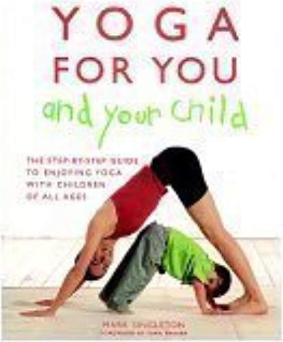 Yoga For You And Your Child