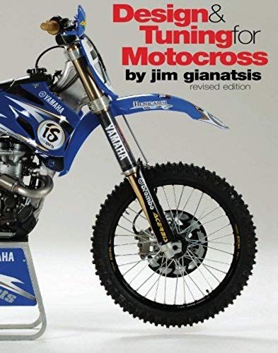 Design & Tuning For Motocross: Revised Edition