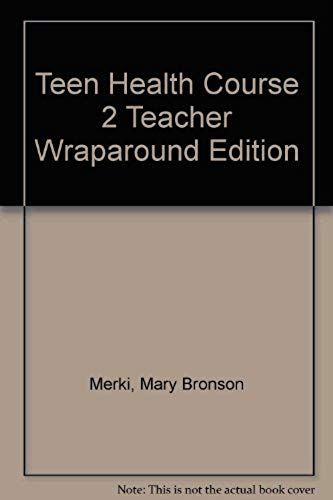 Teen Health, Course 2