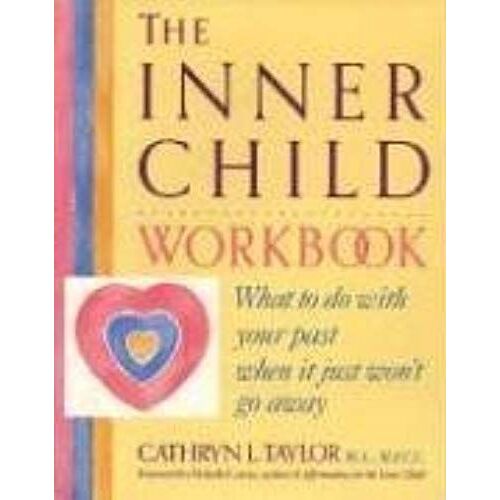 The Inner Child Workbook (Inner Workbooks)