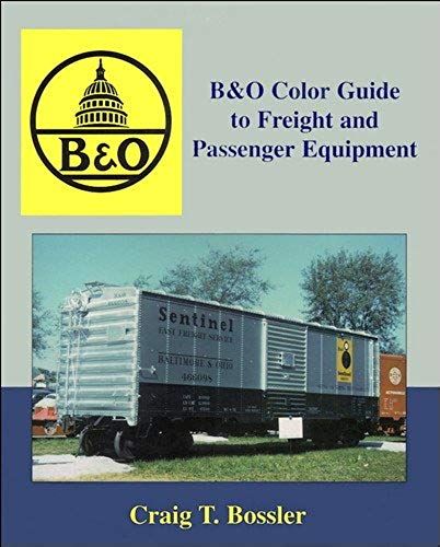 B&o Color Guide To Freight & Passenger Equipment
