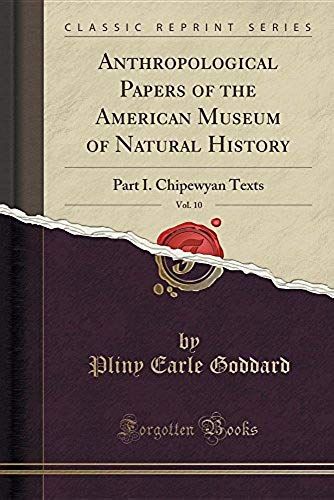 Goddard, P: Anthropological Papers Of The American Museum Of