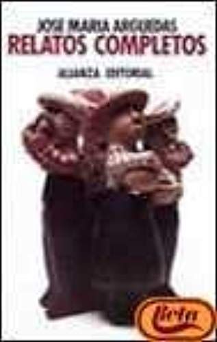 Relatos Completos (El Libro De Bolsillo) (Spanish Edition)