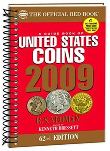 The Official Red Book: A Guide Book Of United States Coins 2009