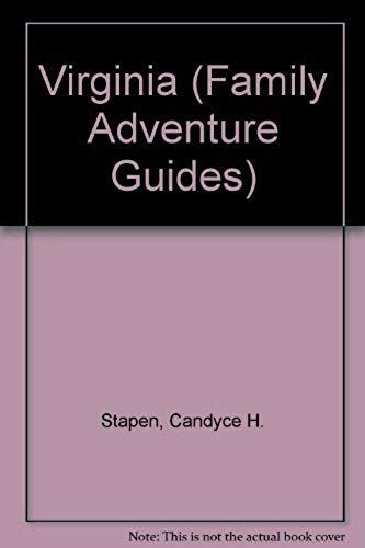 Family Adventure Guide Virginia (1st Ed.)