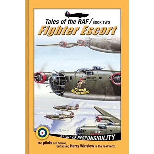 Fighter Escort (Tales Of The Raf)