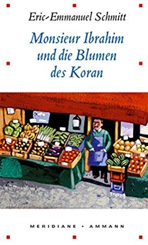 Monsieur Ibrahim Und Die Blumen Des Koran