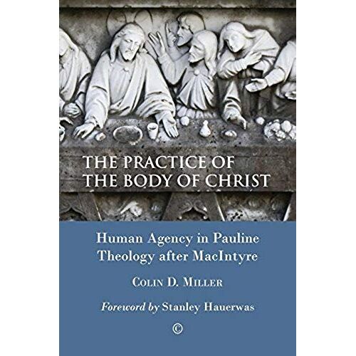 Miller, C: Practice Of The Body Of Christ