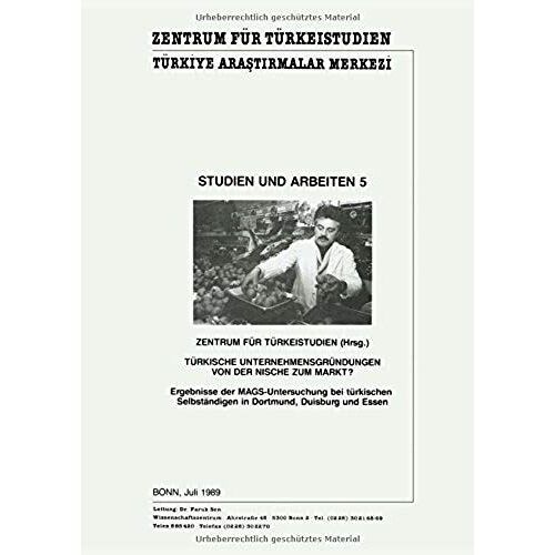 Türkische Unternehmensgründungen Von Der Nische Zum Markt?