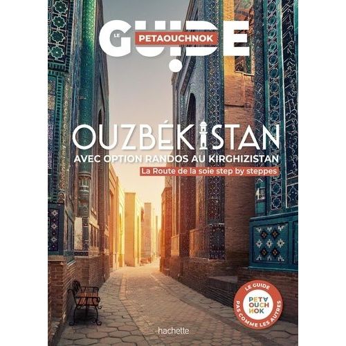 Ouzbékistan Avec Option Rando Au Kirghizistan - La Route De La Soie Step By Steppes