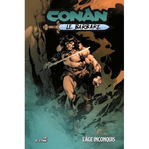 Conan Le Barbare - Tome 3 - L'âge Inconquis