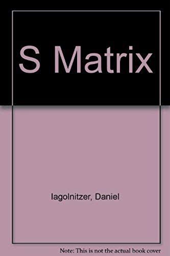 S Matrix