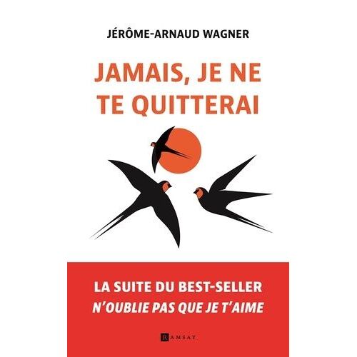Jamais Je Ne Te Quitterai?