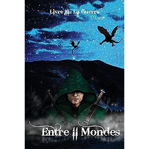 Entre Ii Mondes - Livre 3