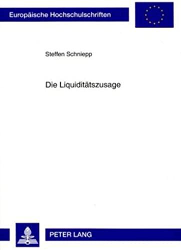 Die Liquiditätszusage