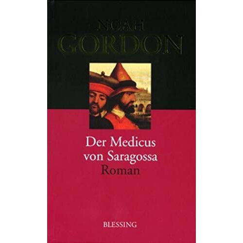 Der Medicus Von Saragossa : Roman