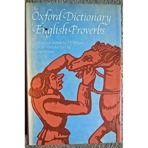 The Oxford Dictionary Of English Proverbs
