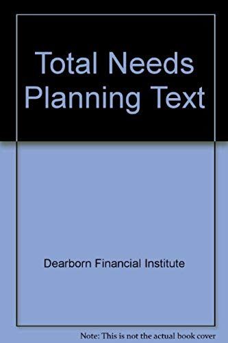 Total Needs Planning: Plus 2004 Guide To Social Security And Medicare