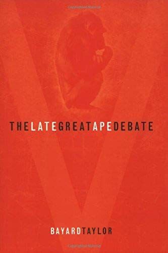 The Late Great Ape Debate
