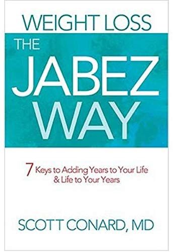 Weight Loss The Jabez Way: 7 Keys To Adding Years To Your Life & Life To Your Years (Hardback) - Common