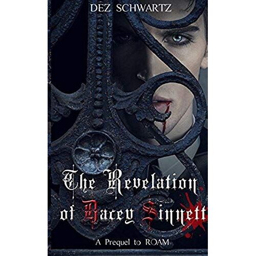 The Revelation Of Dacey Sinnett