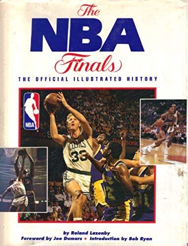 The Nba Finals: The Official Illustrated History