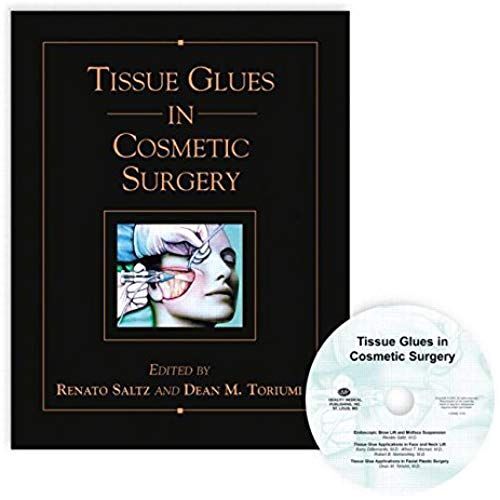 Tissue Glues In Cosmetic Surgery