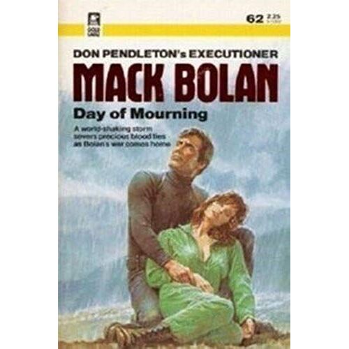 Day Of Mourning (Executioner/Mack Bolan #62)