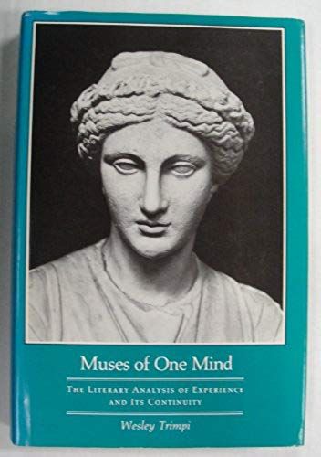 Muses Of One Mind: The Literary Analysis Of Experience And Its Continuity