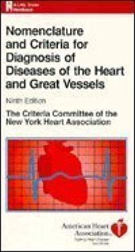 Nomenclature And Criteria For Diagnosis Of Diseases Of The Heart And Great Vessels