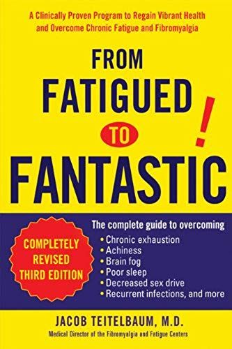 From Fatigued To Fantastic