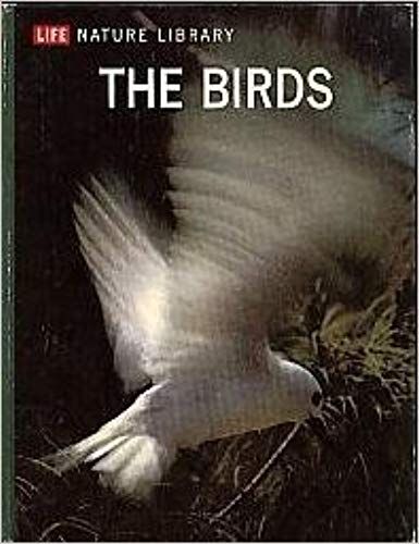 The Birds, (Life Nature Library)