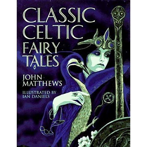 Classic Celtic Fairy Tales