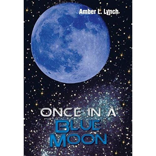 Once In A Blue Moon