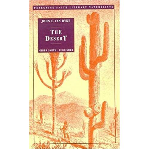 The Desert (Peregrine Smith Literary Naturalists)