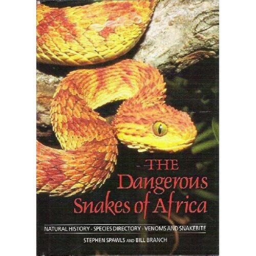 Dangerous Snakes Of Africa: Natural History - Species Directory - Venoms And Snakebite