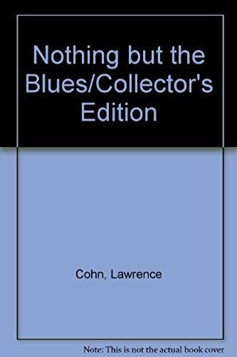 Nothing But The Blues/Collector's Edition