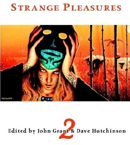 Strange Pleasures 2
