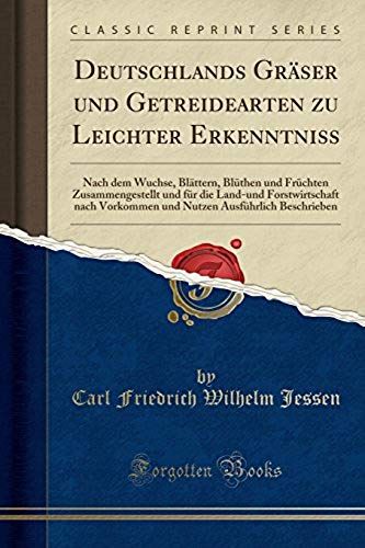 Jessen, C: Deutschlands Gräser Und Getreidearten Zu Leichter