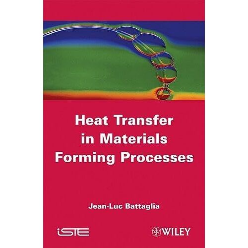 Heat Transfer In Materials Forming Processes