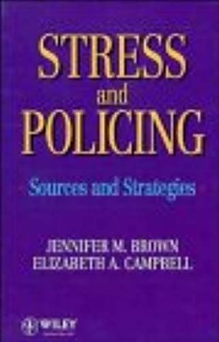 Stress And Policing: Sources And Strategies