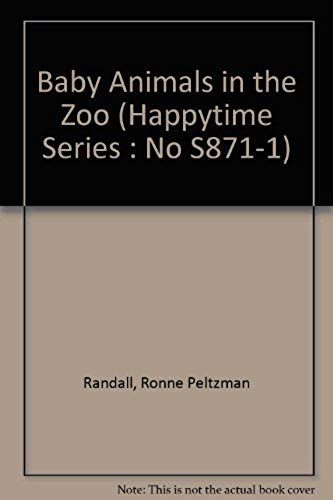 Baby Zoo Animals (Happytime Series : No S871-1)