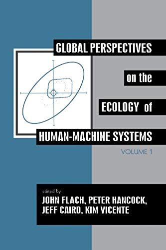 Global Perspectives On The Ecology Of Human-Machine Systems