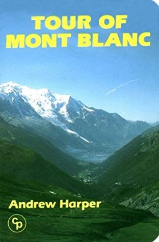 Tour Of Mont Blanc (Walking Overseas)