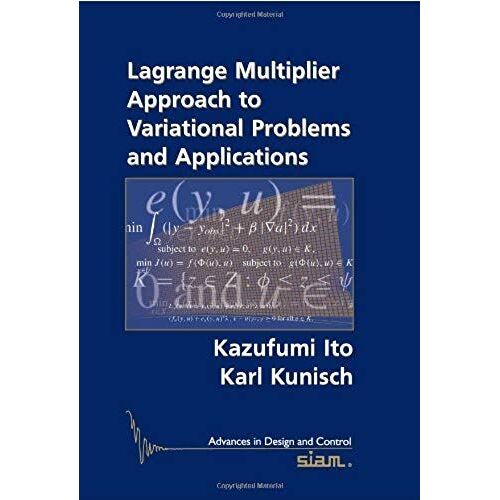 Lagrange Multiplier Approach To Variational Problems And Applications