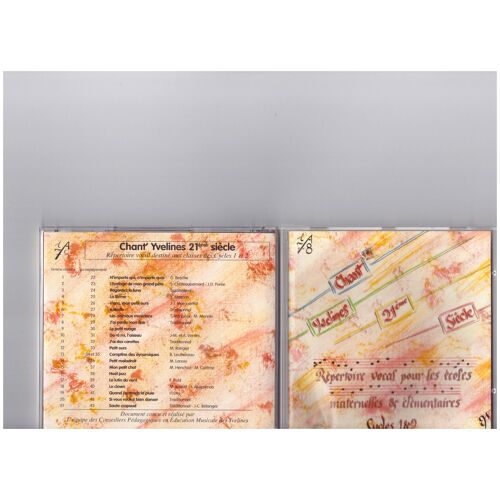 Cd Chant'yvelines 21e Siecle.Repertoire Vocal Pour Les Ecoles Mazternelles Et Elementaires.Cycles 1 Et 2.