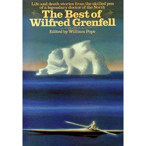 The Best Of Wilfred Grenfell