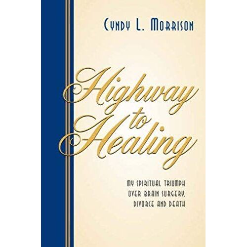 Highway To Healing